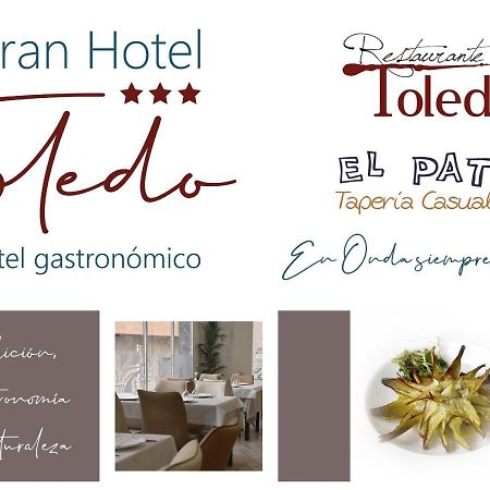 Gran Hotel Toledo Onda Buitenkant foto